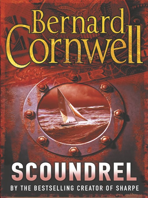 Title details for Scoundrel by Bernard Cornwell - Available